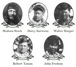 участники экспедиции 1913 года на Мак-Кинли: Hudson Stuck, Harry Karstens, Walter Harper , Robert G. Tatum, Johnny Fredson