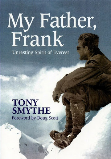Книга Тони Смайта "Мой Отец Френк: Неутомимый дух Эвереста" (My Father, Frank: Unresting Spirit of Everest)