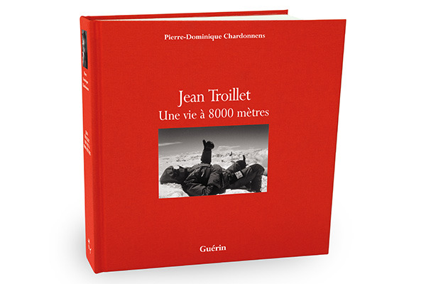 Jean Troillet, une vie a 8000 metres